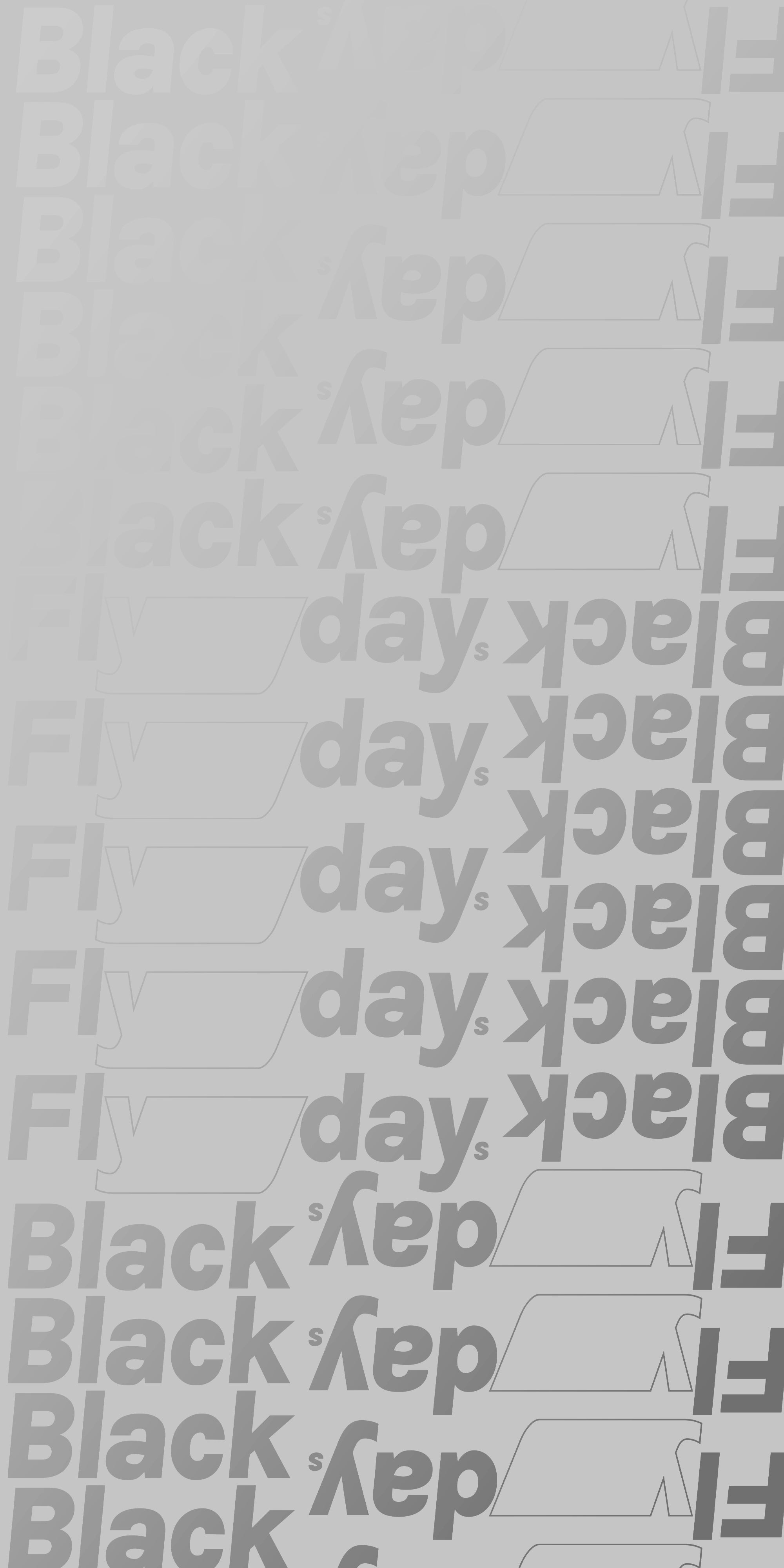 Harmaa taustakuva, jossa toistuu liukusävyinen Black Flydays -teksti.