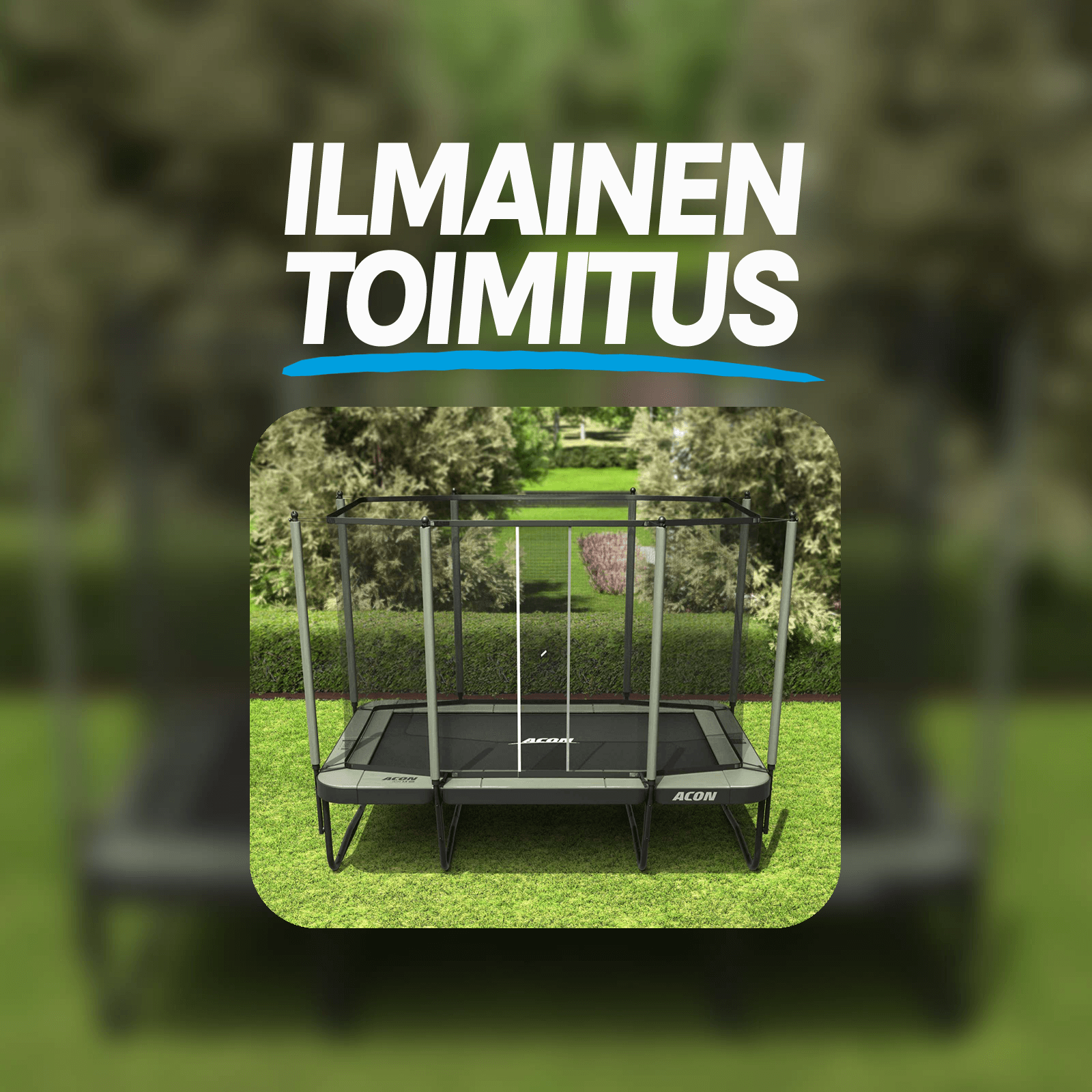 Suorakulmainen trampoliini kesäisellä pihalla - teksti ILMAINEN TOIMITUS.